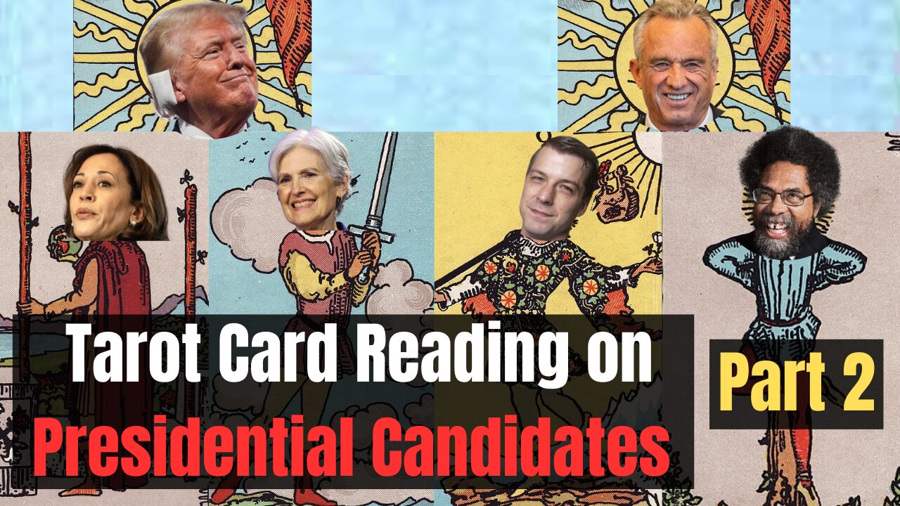 Tarot Card Readings on Presidential Candidates - Part 2