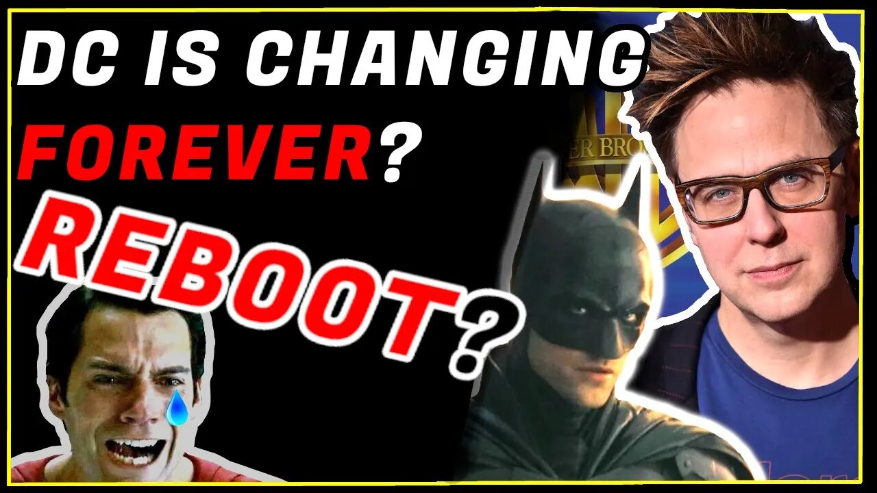 The James Gunn DC TAKEOVER!! - REBOOT Rumors - Do We Need A DC RETCON?