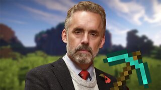 If Jordan Peterson Plays Minecraft