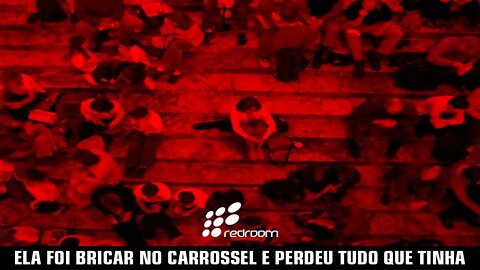ELA FOI BRICAR NO CARROSSEL E PERDEU TUDO QUE TINHA
