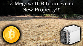 2 Megawatt Bitcoin Farm - New Property