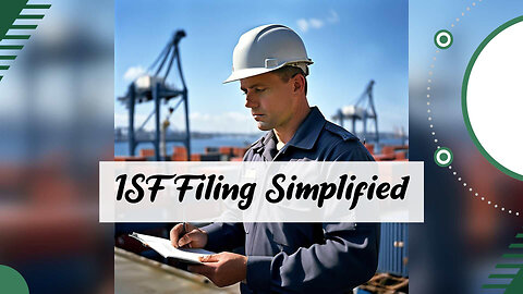 ISF Filing: Navigating Requirements for Specific Trade Agreements