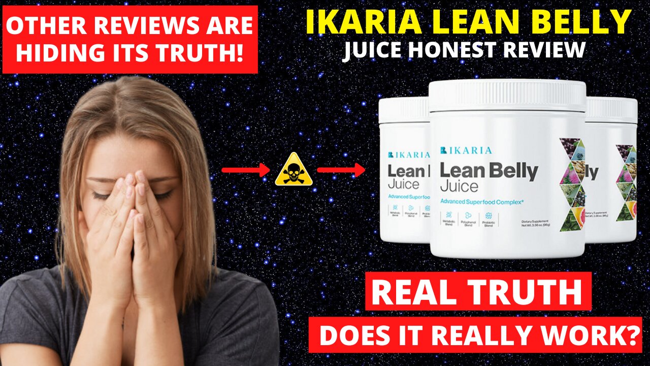 BE CAREFUL! Ikaria Lean Belly Juice Review, Must Watch Before Buy.