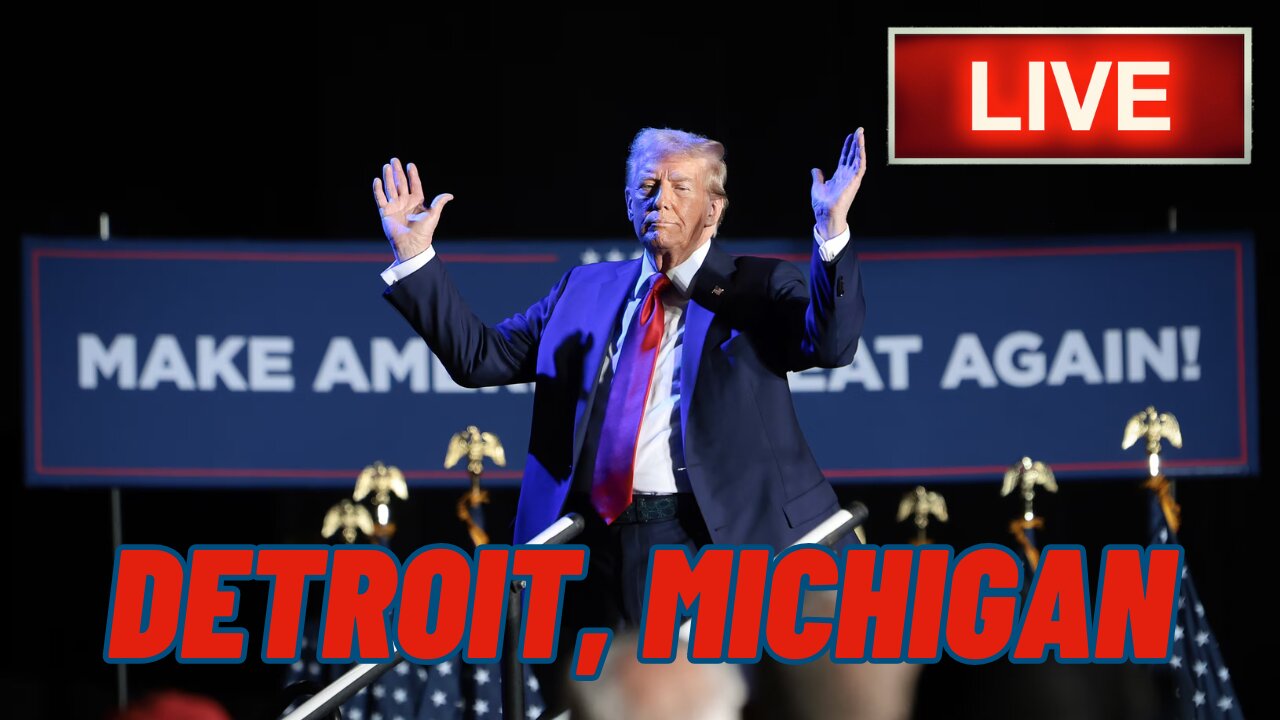 LIVE: DONALD TRUMP RALLY, DETROIT, MICHIGAN, 2024