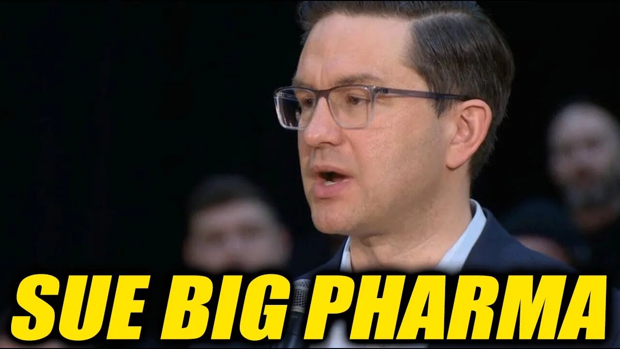 Pierre Poilievre Takes MASSIVE Stand Against Big Pharma