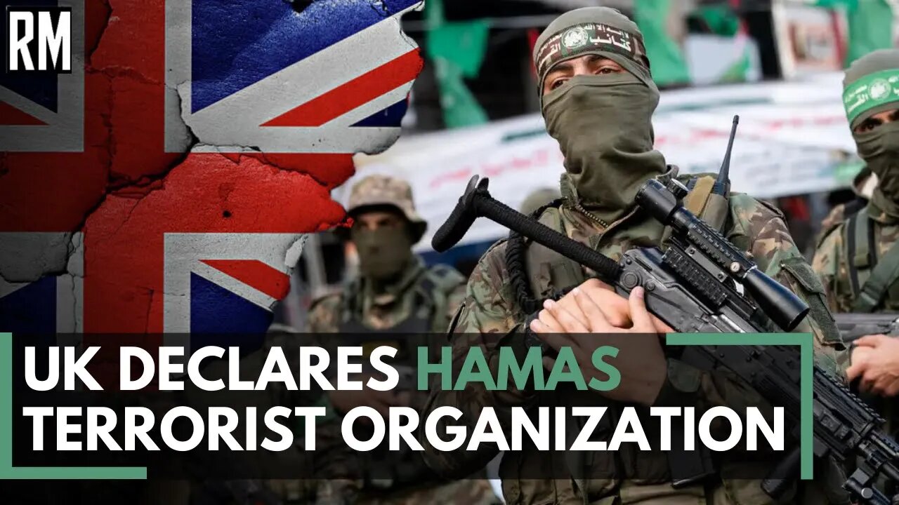 UK Declares Hamas Terrorist Organization