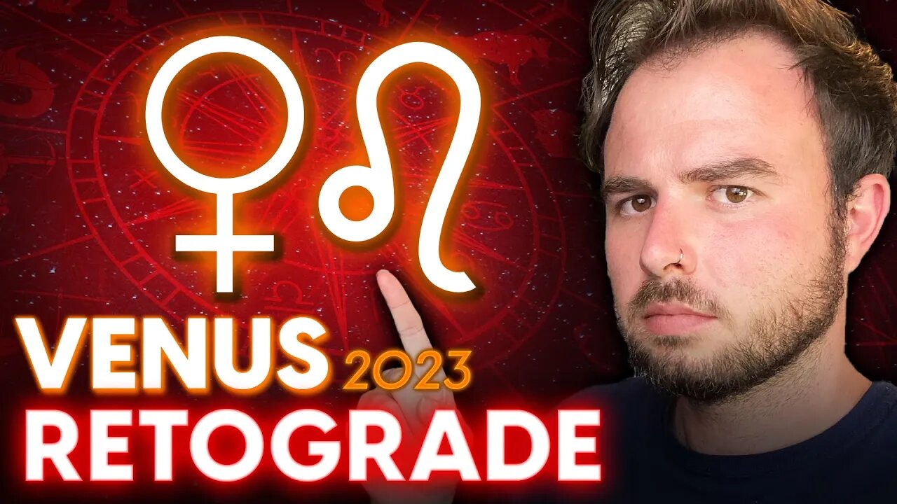 Venus Retrograde in Leo 2023 | How it Will Affect YOUR Zodiac Sign