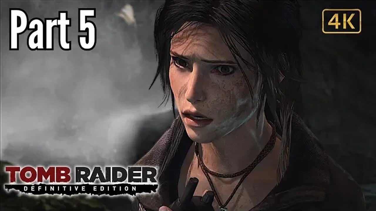 Tomb Raider Definitive Edition - Part 5 | 4k PS5 Gameplay Walkthrough (2023)