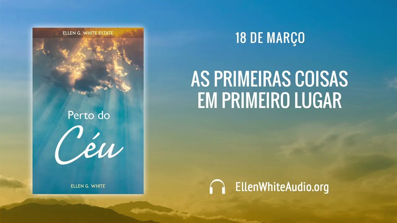 PCe – Março 18 – As Primeiras Coisas em Primeiro Lugar