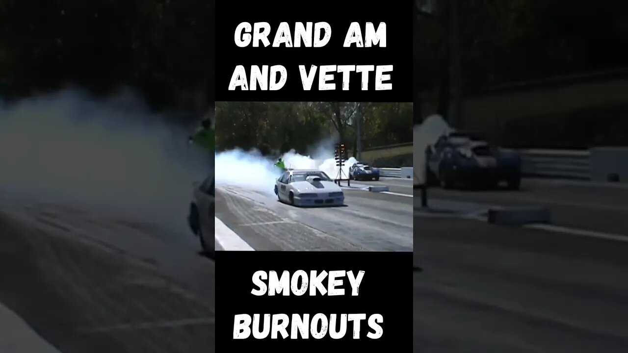 Pontiac Grand Am and Corvette Smokey Burnouts! #shorts