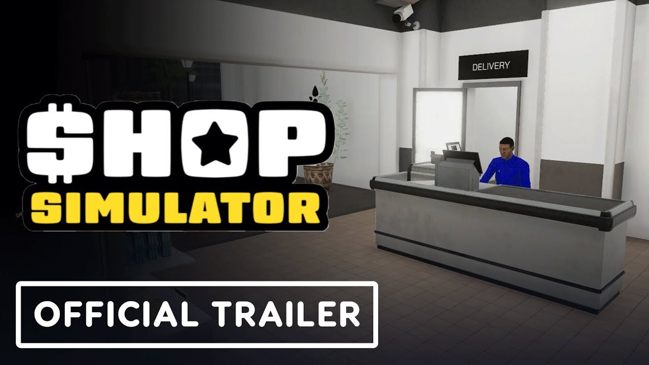 Shop Simulator - Official Teaser Trailer