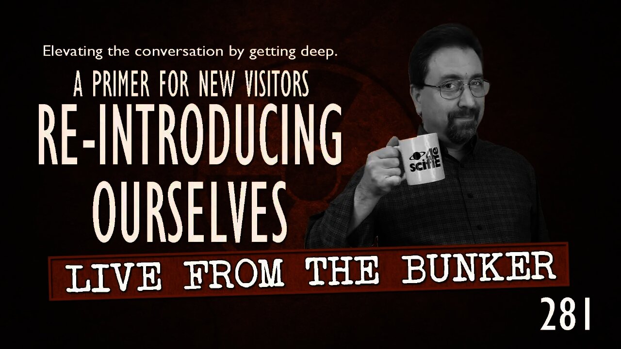 Live From The Bunker 281: Re-Introducing Ourselves