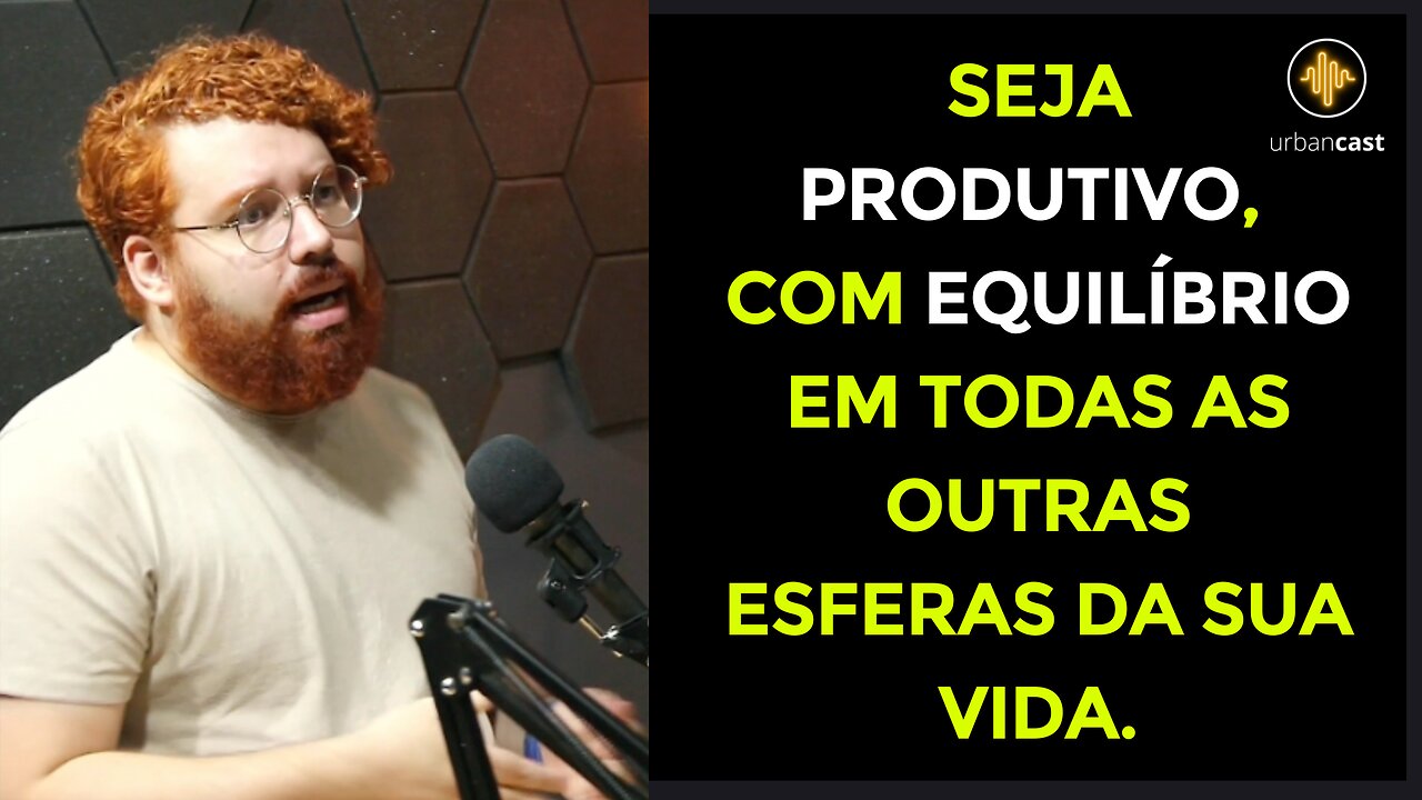 Seja produtivo com equilíbrio em todas as esferas da sua vida | Cortes Urban