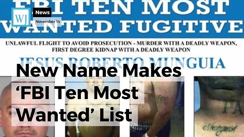 New Name Makes ‘FBI Ten Most Wanted’ List