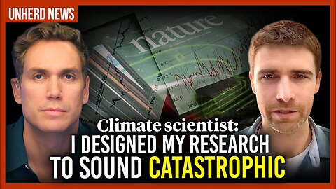 Climate change scientist: I designed my research to sound catastrophic