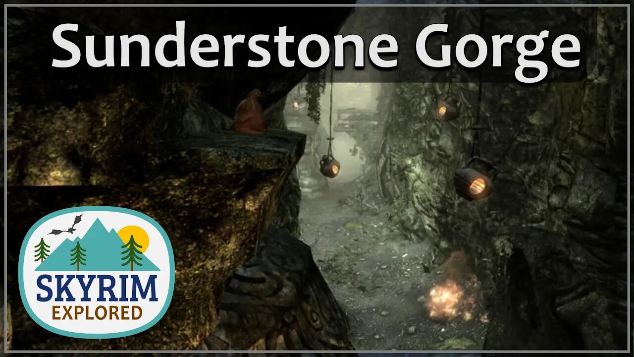 Sunderstone Gorge | Skyrim Explored