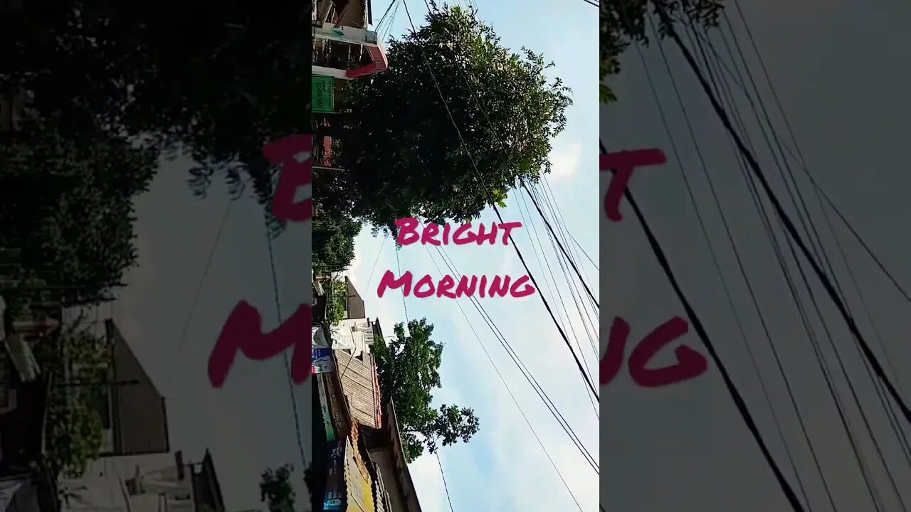 #Bright Morning