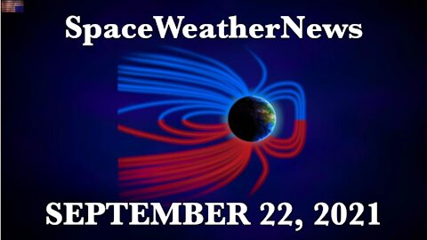 Solar Watch, Earthquakes, Intelligent Design Universe | S0 News Sep.22.2021