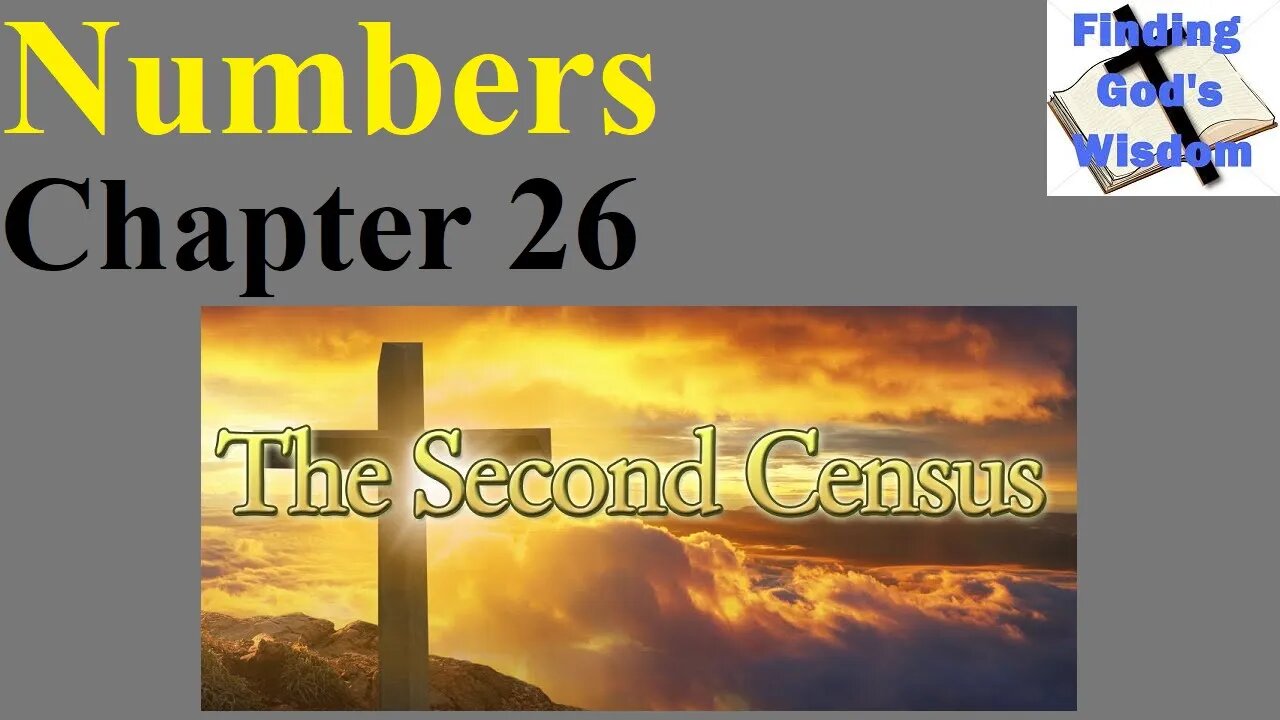 Numbers - Chapter 26 - The Second Census
