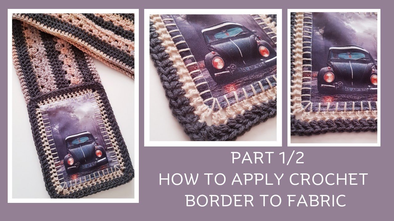 Part 1/2 How to crochet a border around fabric