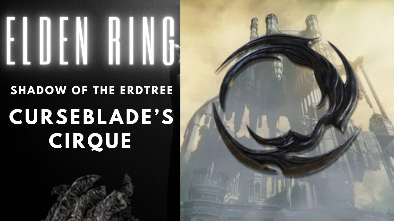 Cureblade's Cirque Weapon location ELDEN RING™ DLC