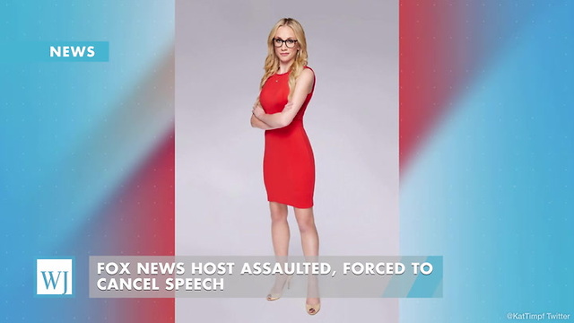 Fox News Host Assaulted, Forced To Cancel Speech