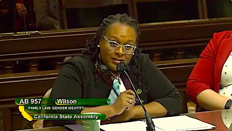 Assemblywoman Lori Wilson (D-Suisun City) || Co-Author Of California's Assembly Bill 957 || "Affirming A Child's Identity About Gender Is In Their Best Interest" !!