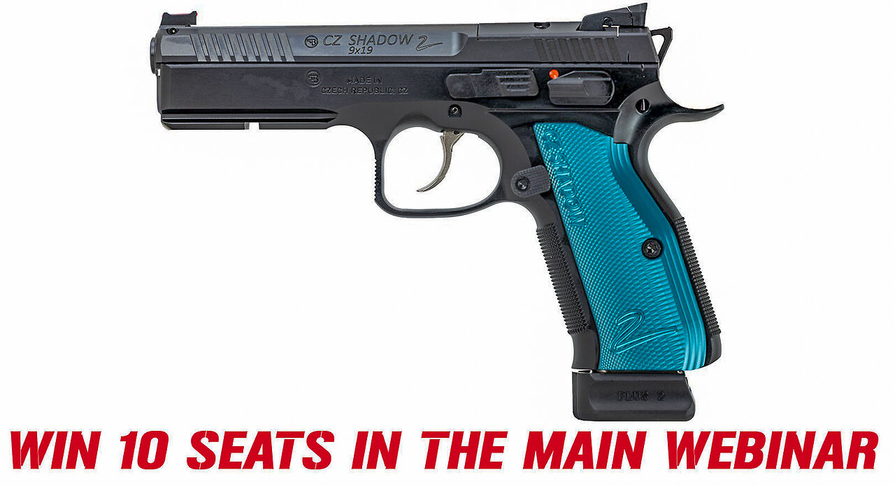 CZ SHADOW 2 MINI #3 FOR 10 SEATS IN THE MAIN WEBINAR