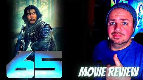 65 - Movie Review