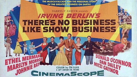 There's No Business Like Show Business (1954 Full Movie) | Musical/Comedy | Ethel Merman, Marilyn Monroe, Donald O'Connor, Dan Dailey, Mitzi Gaynor, Johnnie Ray.