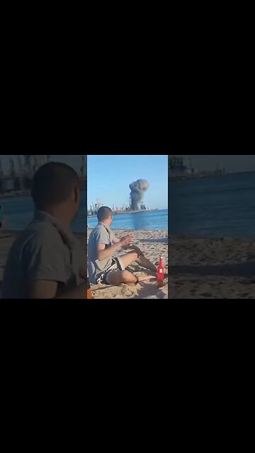 civilians having fun on the beach when Russian defining the port had exploded on them