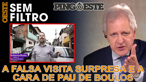 Boulos e a falsa visita surpresa