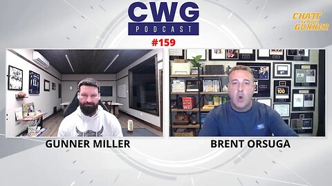 Brent Orsuga | CWG Podcast | E. 159