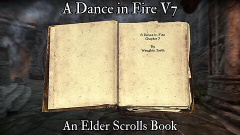 Reading ASMR w/o Commentary - Skyrim Books Modded - A Dance in Fire V7 - Rain and Thunder Sounds