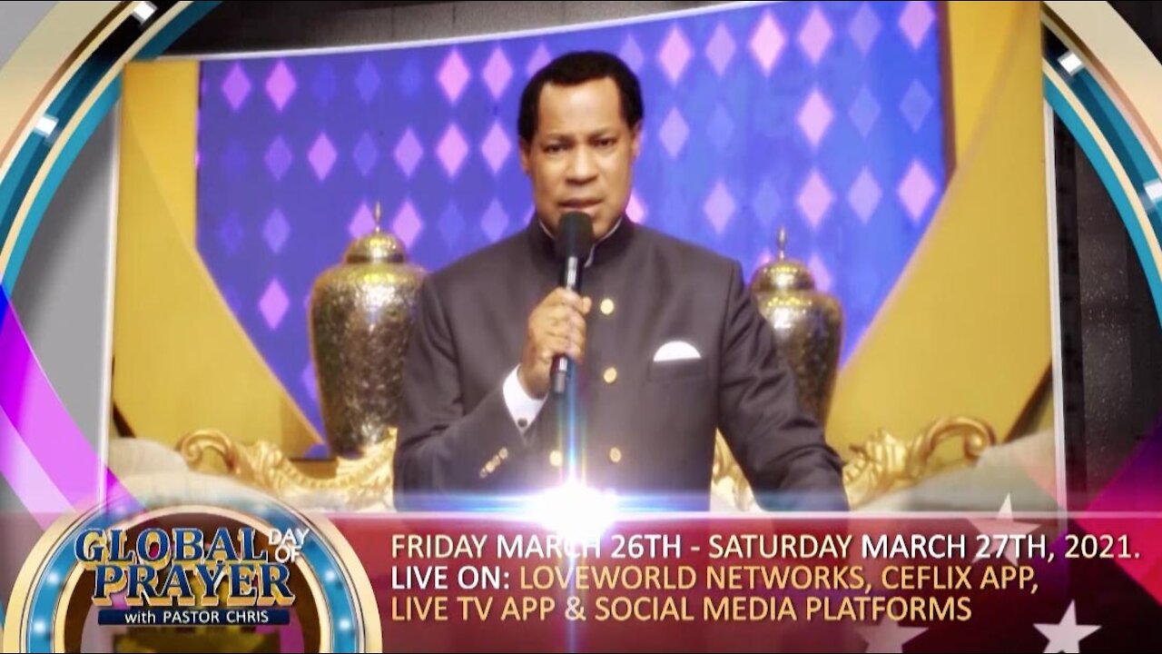 Global Day of Prayer with Pastor Chris | 24 hours starting March 26