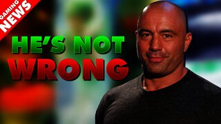 Joe Rogan is NOT wrong about Gaming...