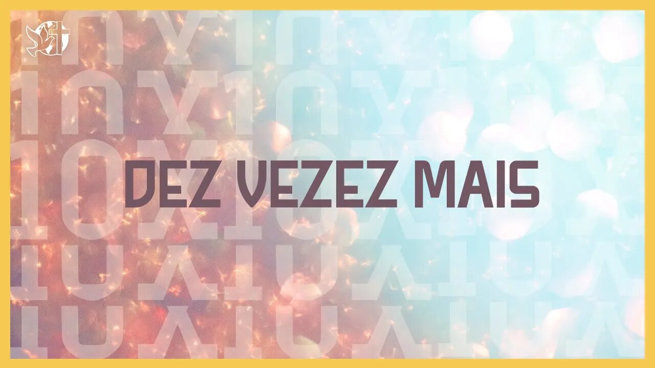 Levante-se Motivacional | DEZ VEZES MAIS | Bispa Cléo
