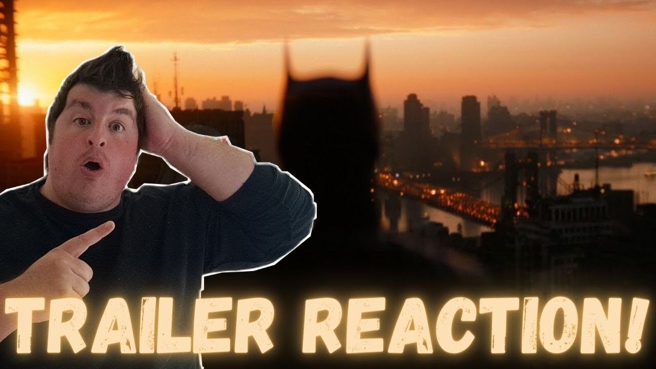 THE BATMAN – Main Trailer Reaction!