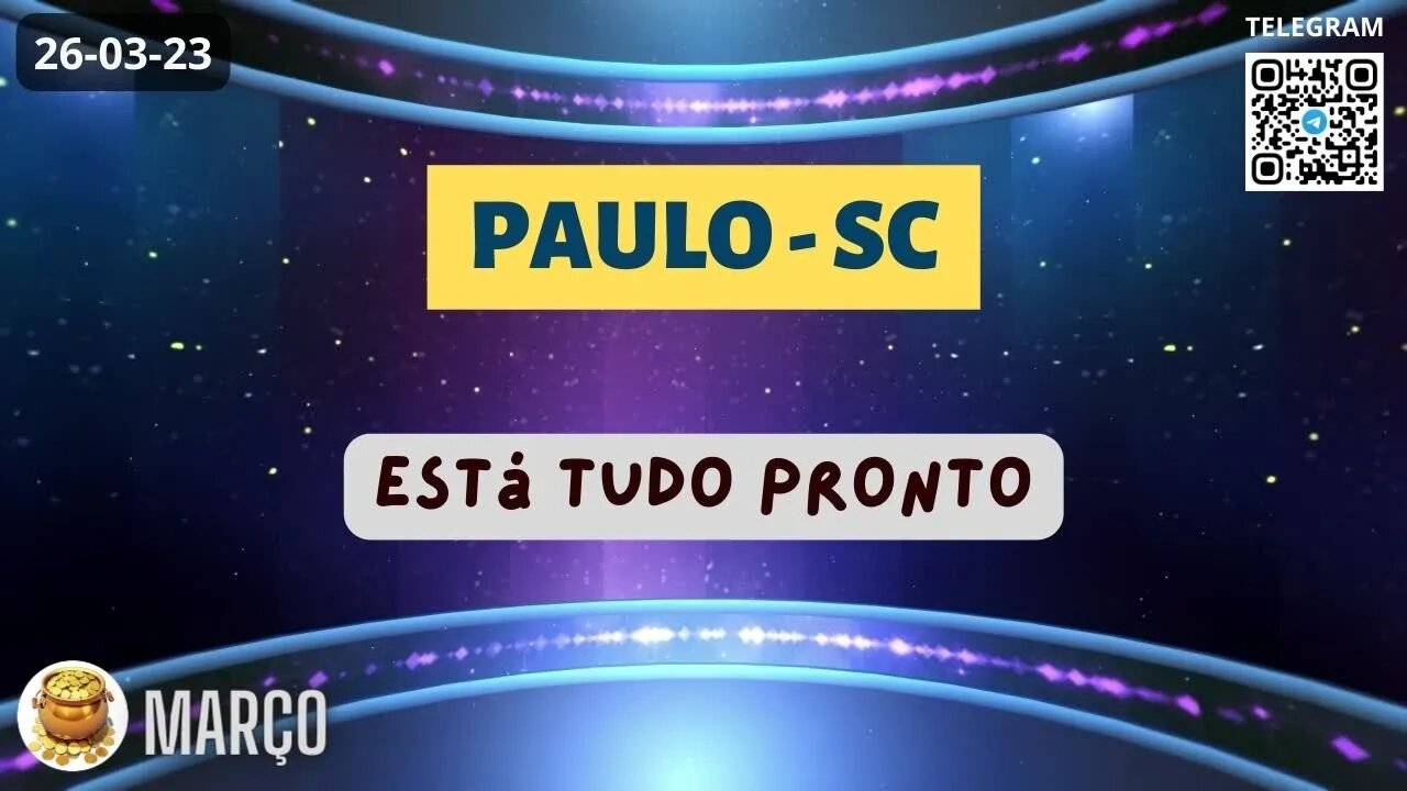 PAULO-SC Está tudo Pronto - Pagamentos das Operações