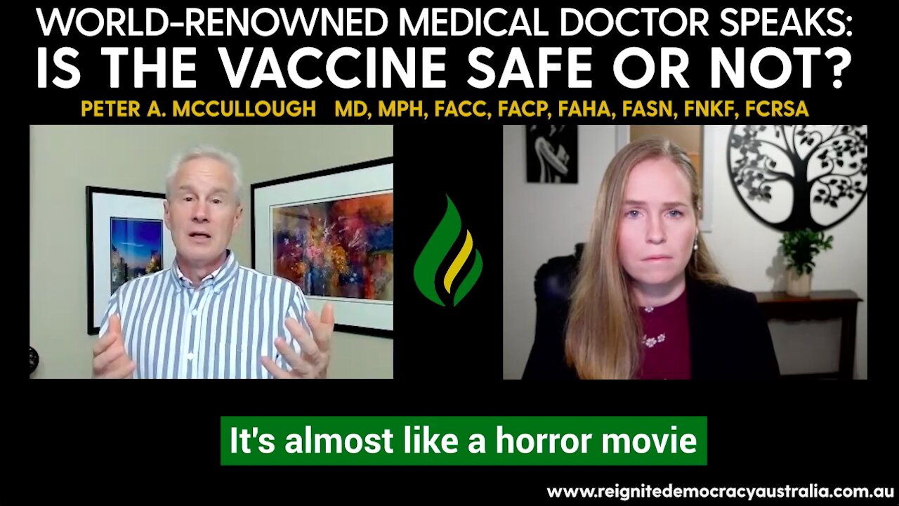 Dr. Peter McCullough - Are teh COVID vaccines safe?
