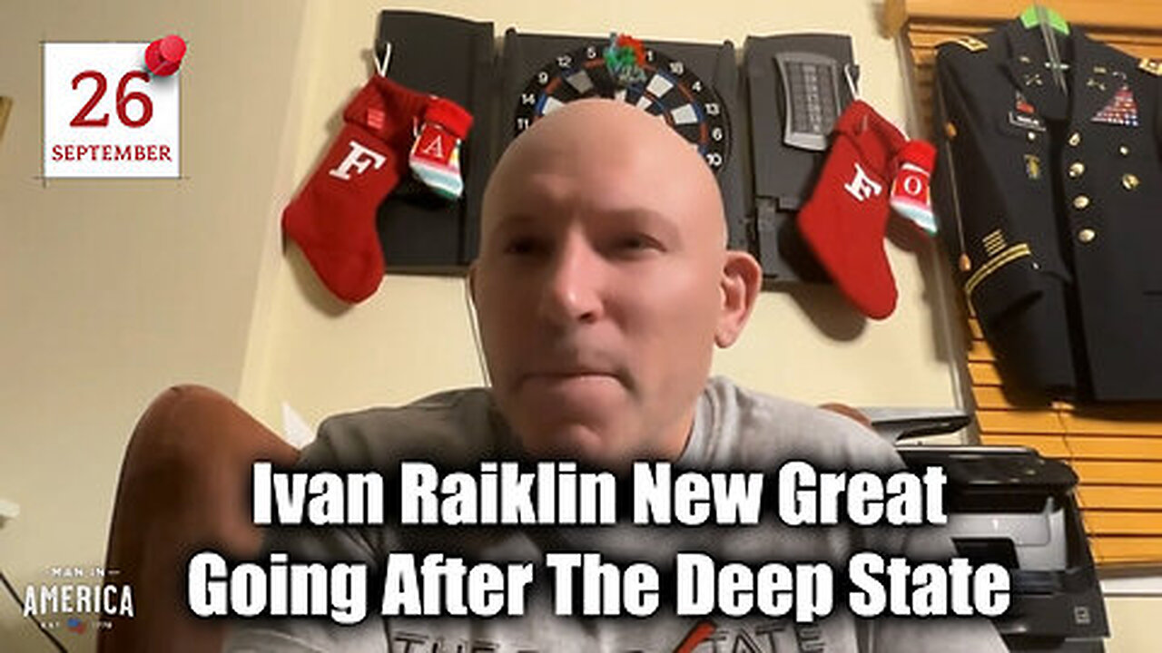 Ivan Raiklin Great Sept 26 - Going After The Deep State