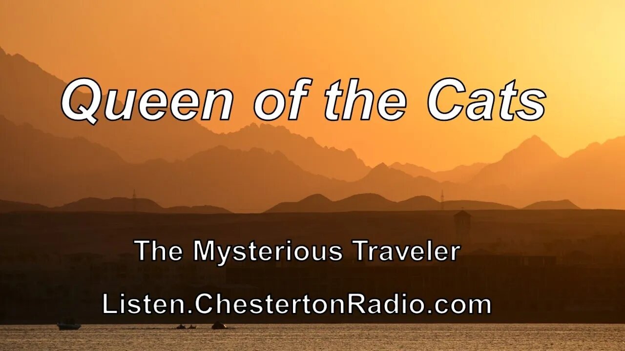 Queen Of The Cats - The Mysterious Traveler