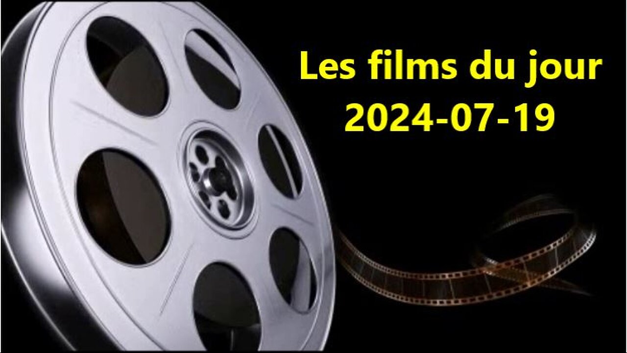 Les films du jour = 2024-07-19