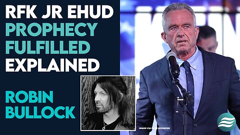 Robin Bullock: Ehud Prophecy Connection to RFK Jr Explained | Sept 24 2024