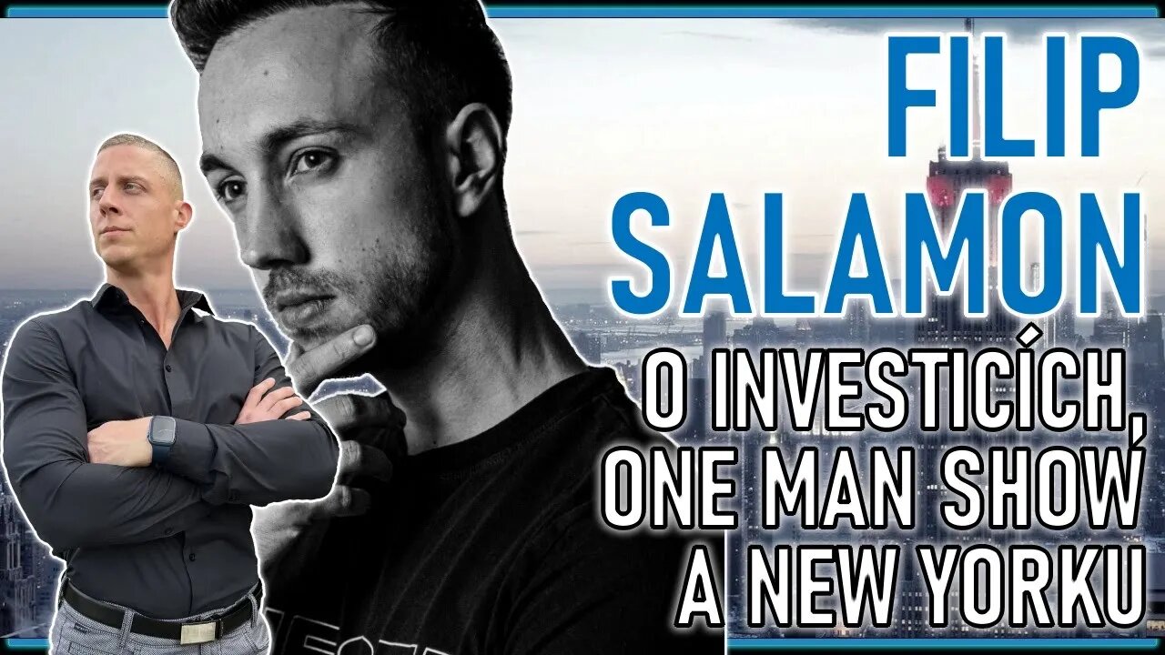 Filip Salamon o investicích, One Man Show a New Yorku