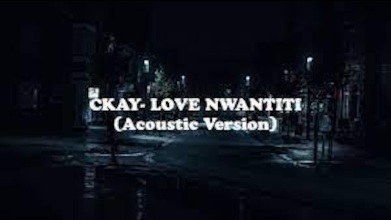 Ckay - Love Nwantiti