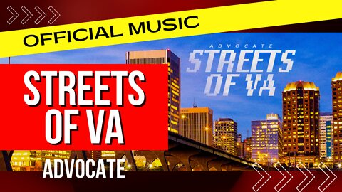 Streets of VA Official Music