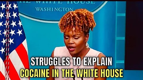 Karine did a TERRIBLE JOB Today trying to explain why COCAINE was found at the White House!