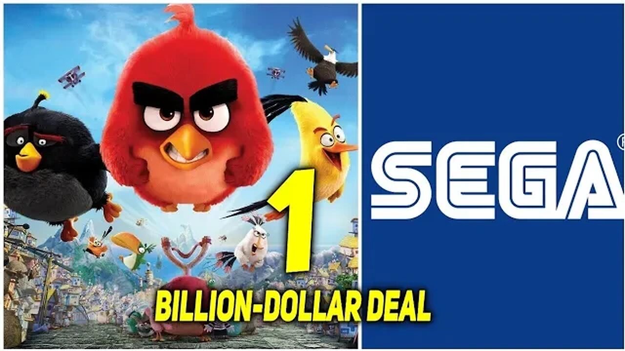 The billion-dollar deal between SEGA and Rovio [ A Strategic Move ]