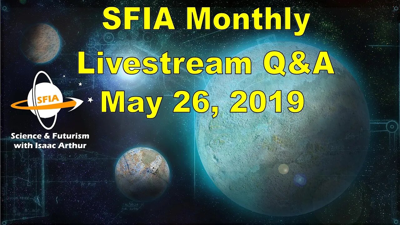 SFIA Monthly Livestream: May 26, 2019